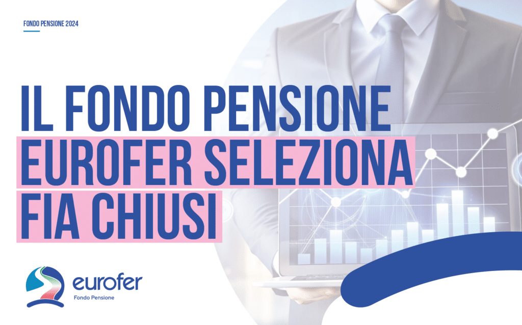 Il Fondo Pensione Eurofer seleziona FIA chiusi