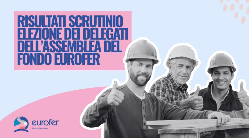 Risultati scrutinio elezione dei delegati dell’Assemblea del Fondo Eurofer