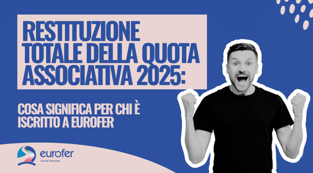 Restituzione totale della quota associativa 2025: cosa significa per chi è iscritto a Eurofer